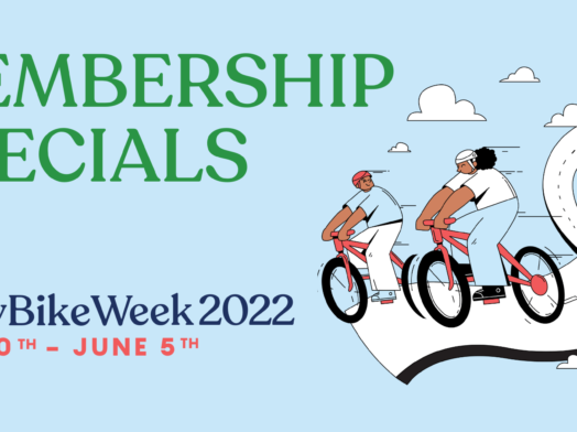 Membership Specials: Go By Bike Week (May 30 – June 5)